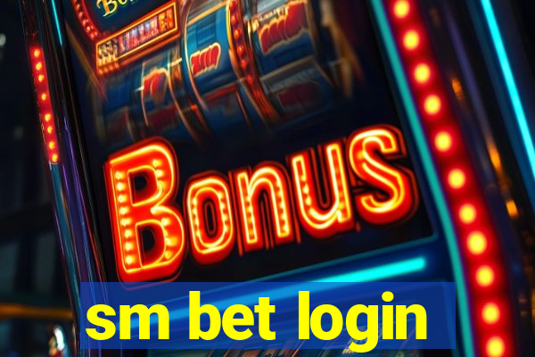 sm bet login